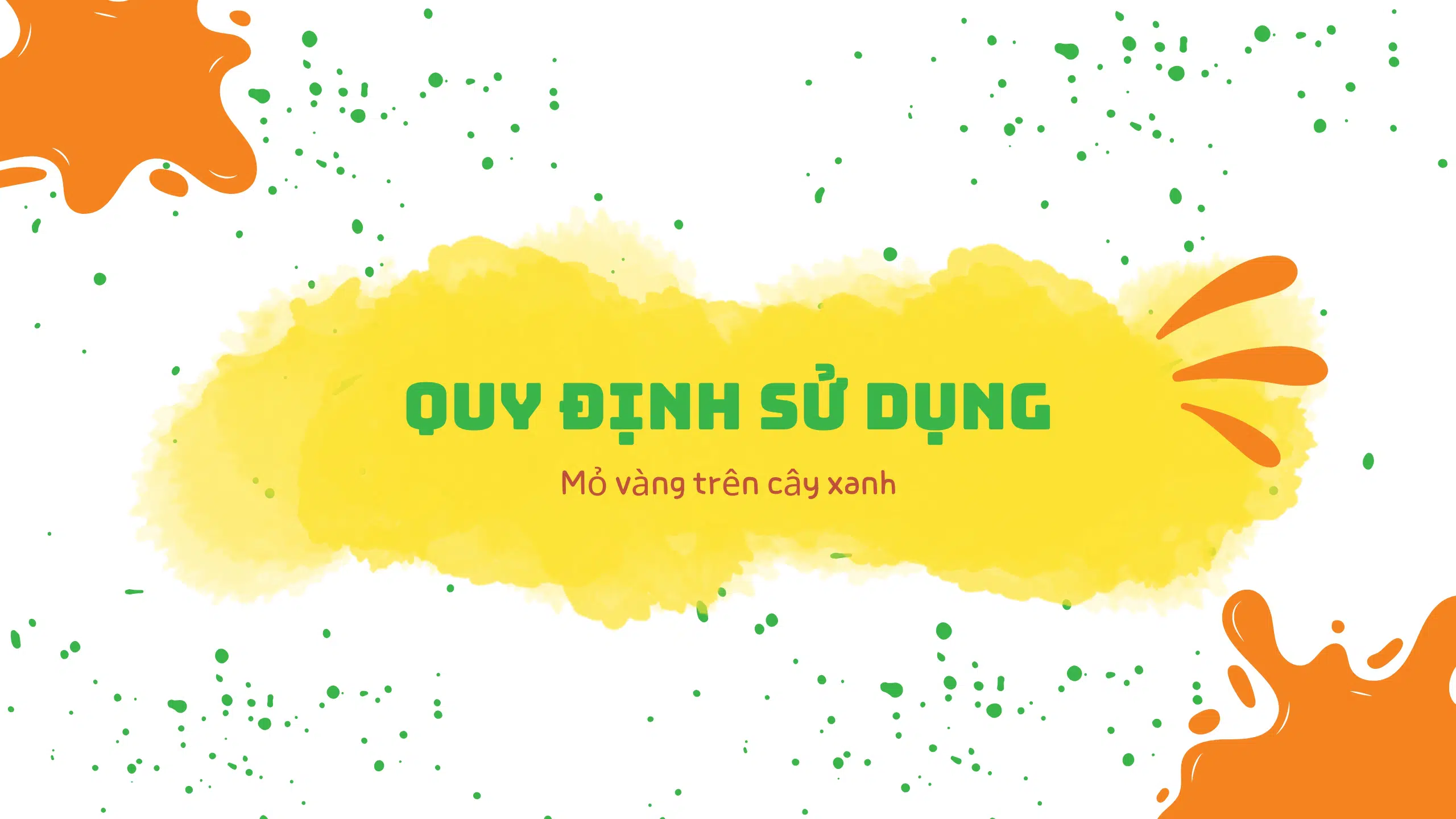 Quy định sử dụng